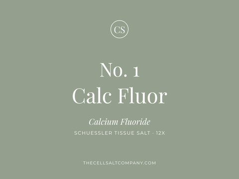 Calc Fluor (1) - Teeth • Skin • Flexibility